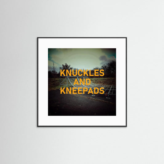 Knuckles and Kneepads